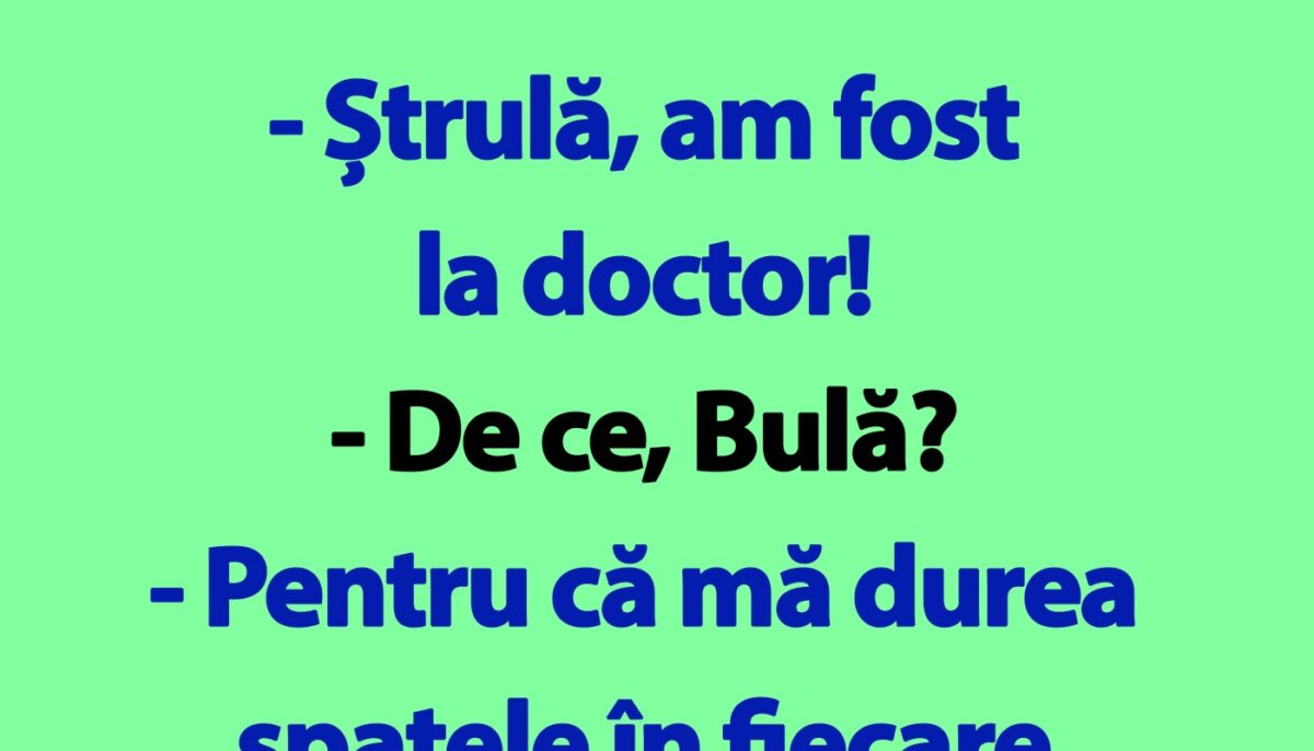 Imagine Stire BANC | Bulă, doctorul și durerea de spate | 2review.ro