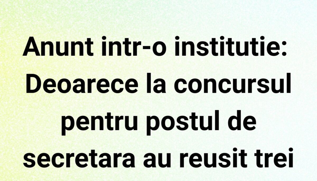 Imagine Stire BANCUL ZILEI | Anunț într-o instituție | 2review.ro