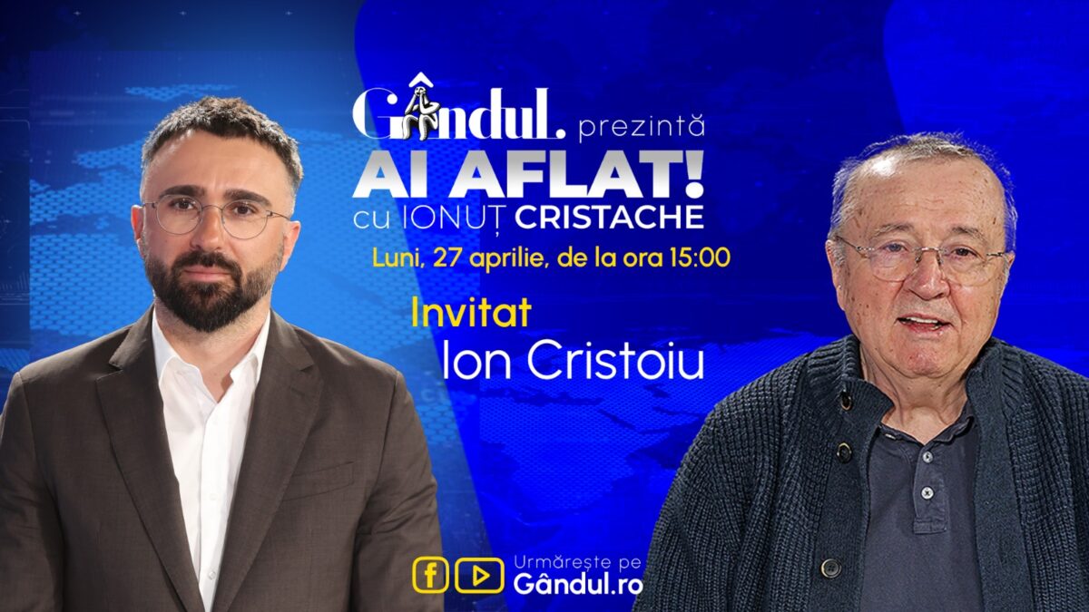 Imagine Stire „Ai Aflat! cu Ionuț Cristache” începe luni, 27 aprilie, de la ora 15.00, live pe Gândul. Invitat: Ion Cristoiu | 2review.ro