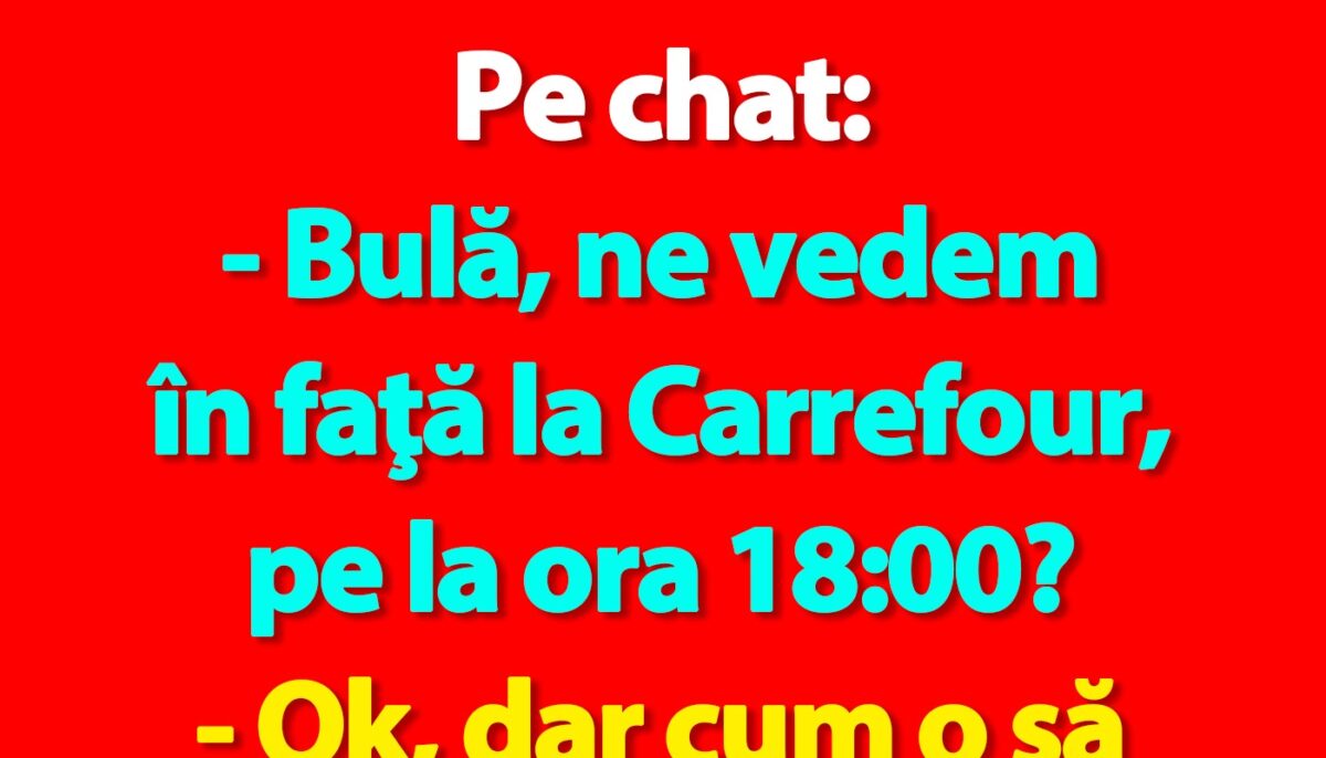 Imagine Stire BANC | Pe chat: „Bulă, ne vedem în faţă la Carrefour, pe la ora 18:00?” | 2review.ro