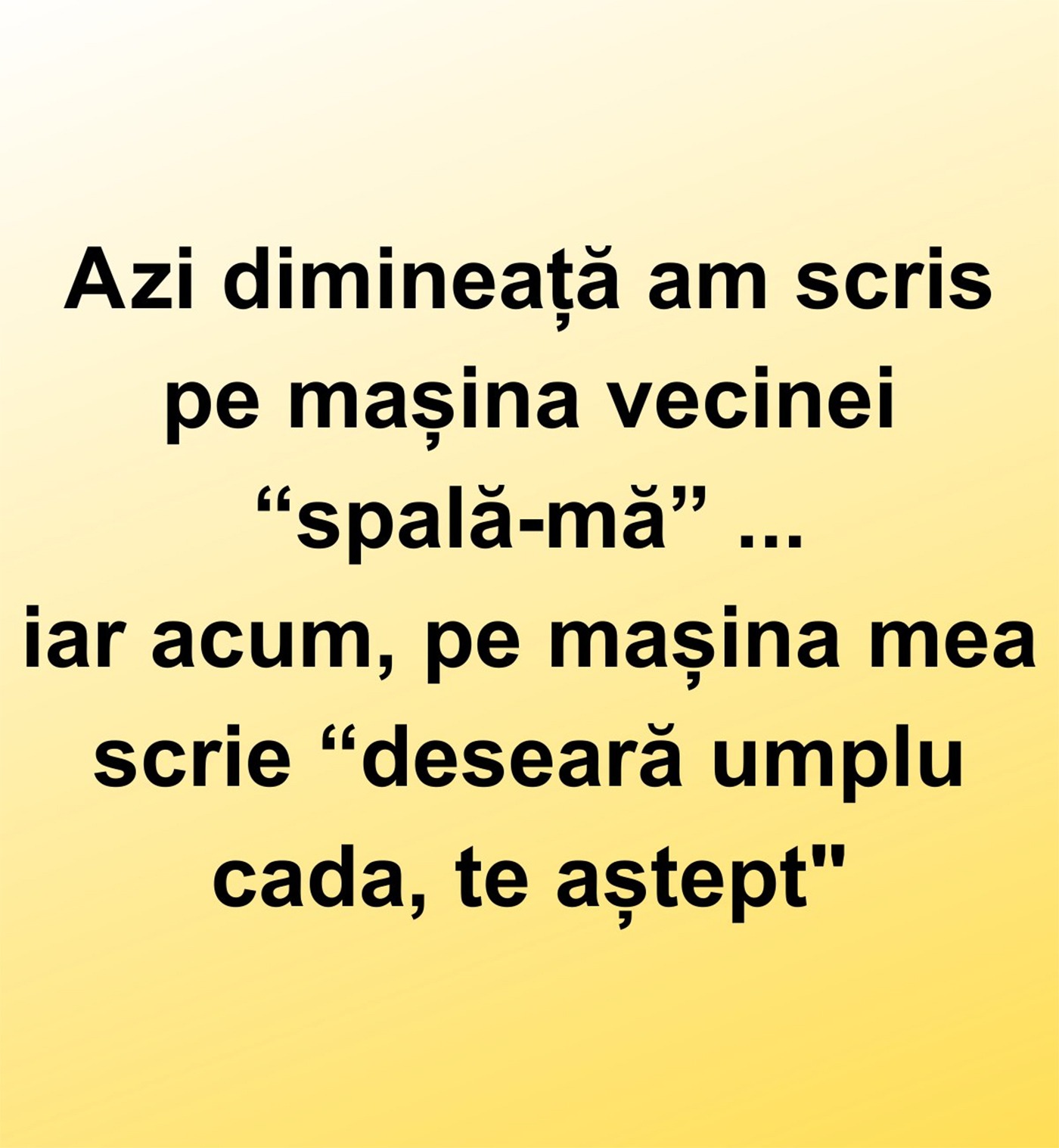 Bancul sfârșitului de săptămână | Mașina vecinei