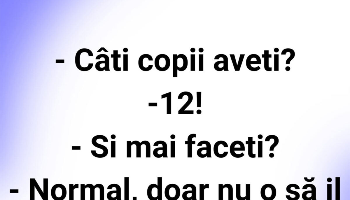 Imagine Stire Bancul începutului de săptămână | 12 copii | 2review.ro
