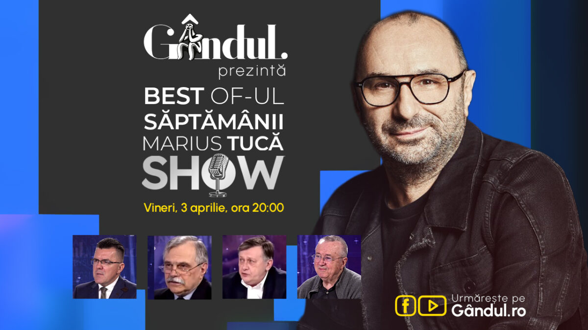 Imagine Stire Gândul prezintă Best of Marius Tucă Show – vineri, 3 aprilie, de la ora 20.00 | 2review.ro