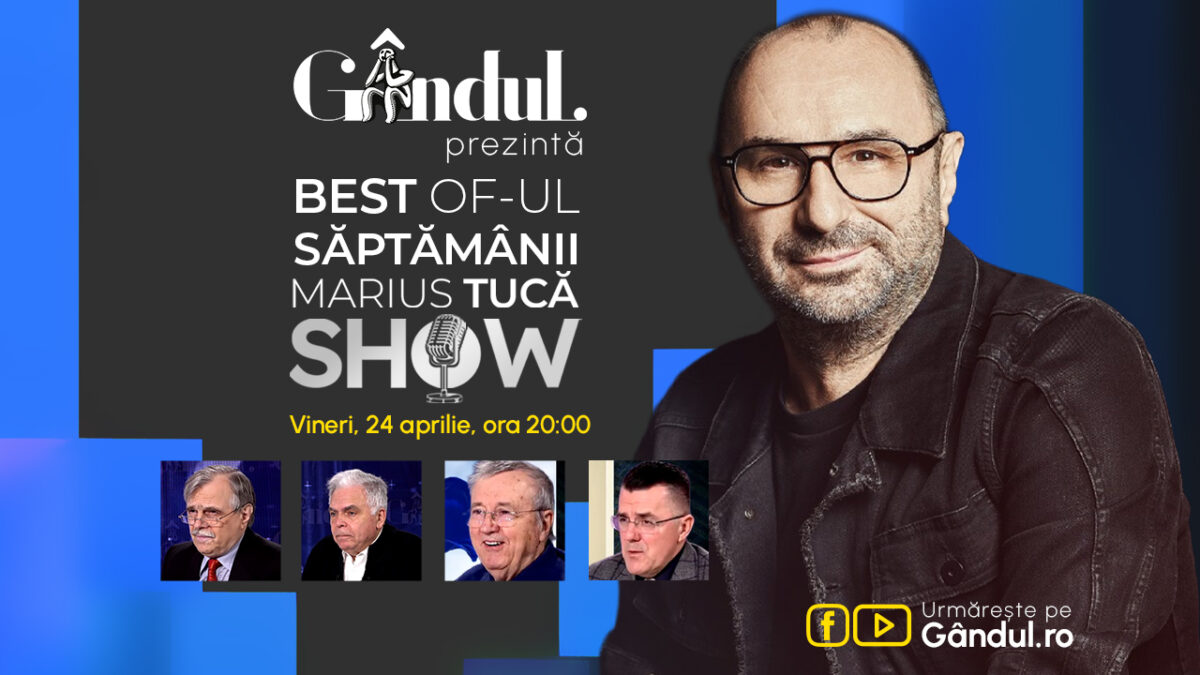 Imagine Stire Gândul prezintă Best of Marius Tucă Show – vineri, 24 aprilie, de la ora 20.00 | 2review.ro