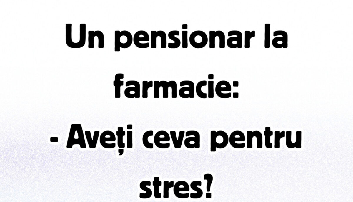 Imagine Stire BANCUL ZILEI | Pensionarul și farmacista | 2review.ro