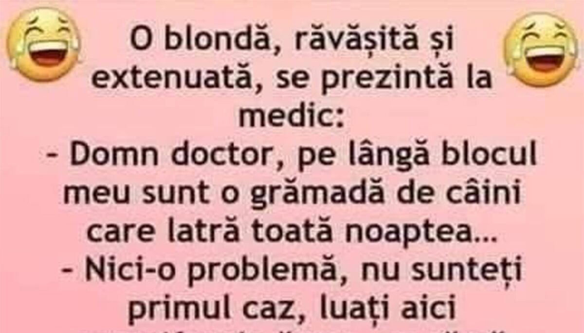 Imagine Stire Bancul de weekend | O blondă, răvășită și extenuată se prezintă la medic | 2review.ro