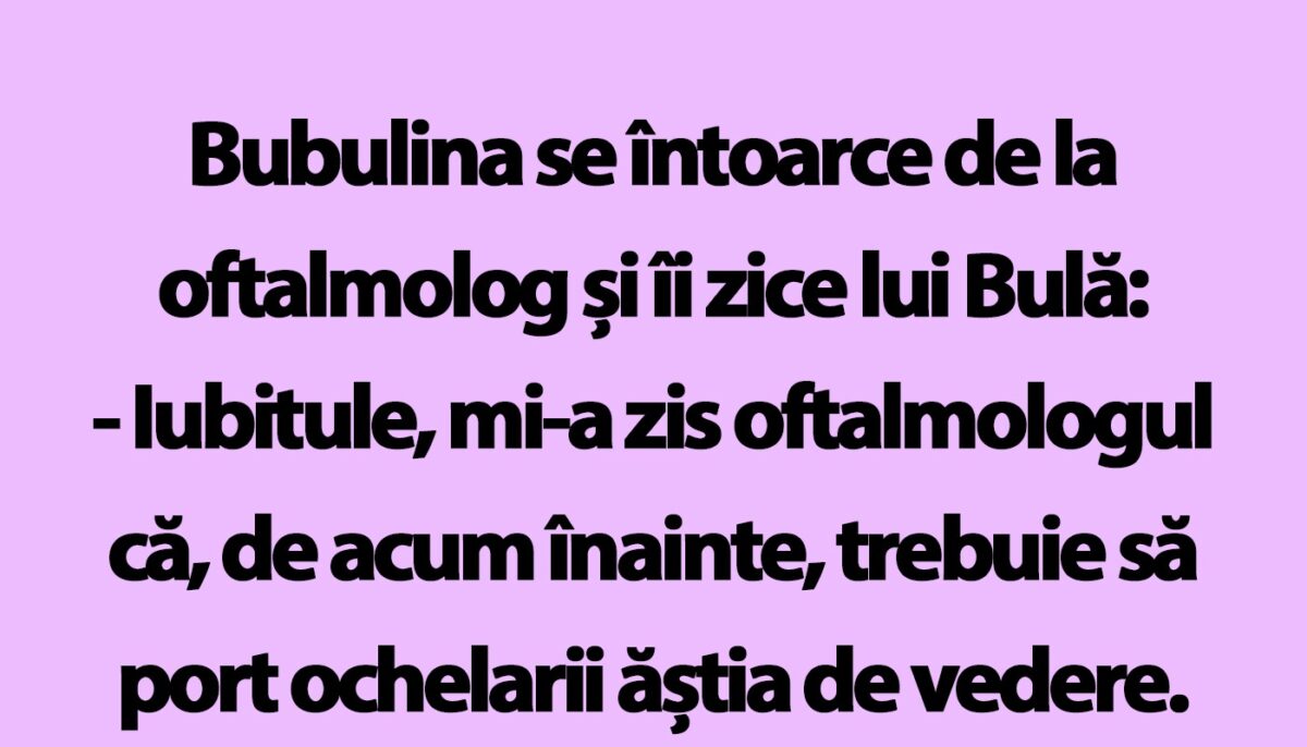 Imagine Stire BANC | Bulă, Bubulina și ochelarii de vedere | 2review.ro