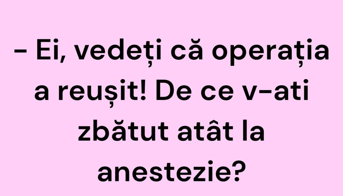 Imagine Stire Bancul începutului de săptămână | Operația a reușit | 2review.ro