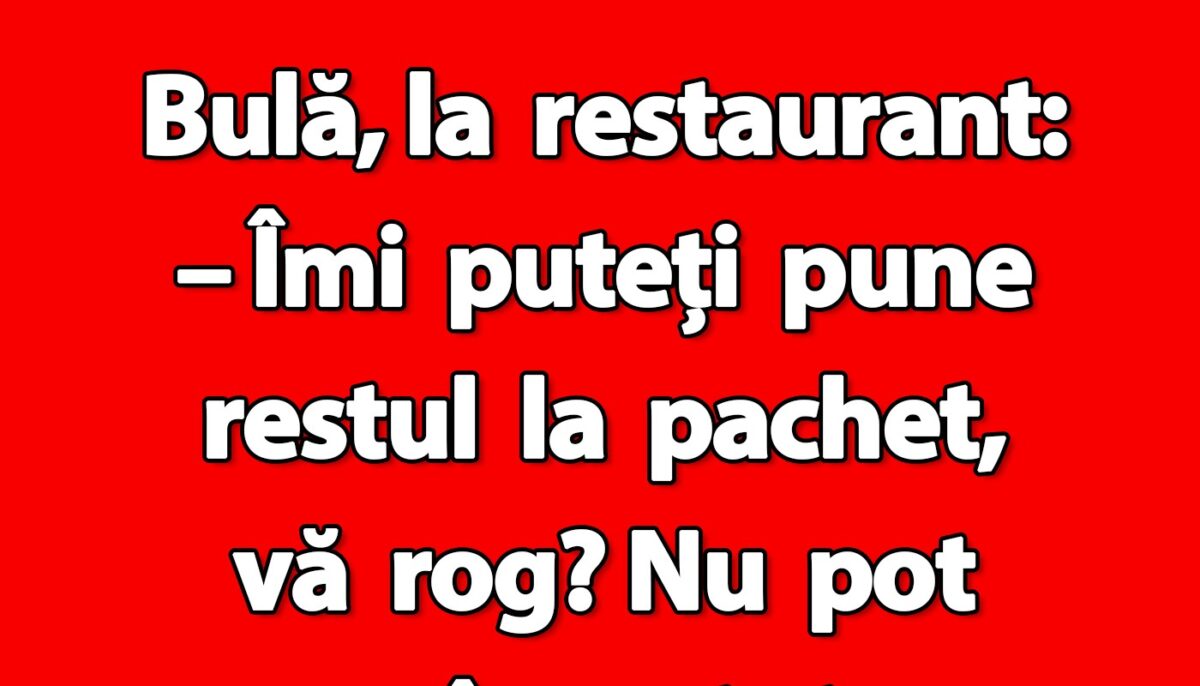 Imagine Stire BANC | Bulă, la restaurant: „Îmi puteți pune restul la pachet?” | 2review.ro