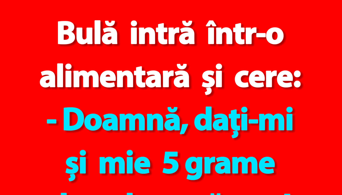 Imagine Stire BANC | Bulă intră într-o alimentară și cere 5 grame de salam | 2review.ro