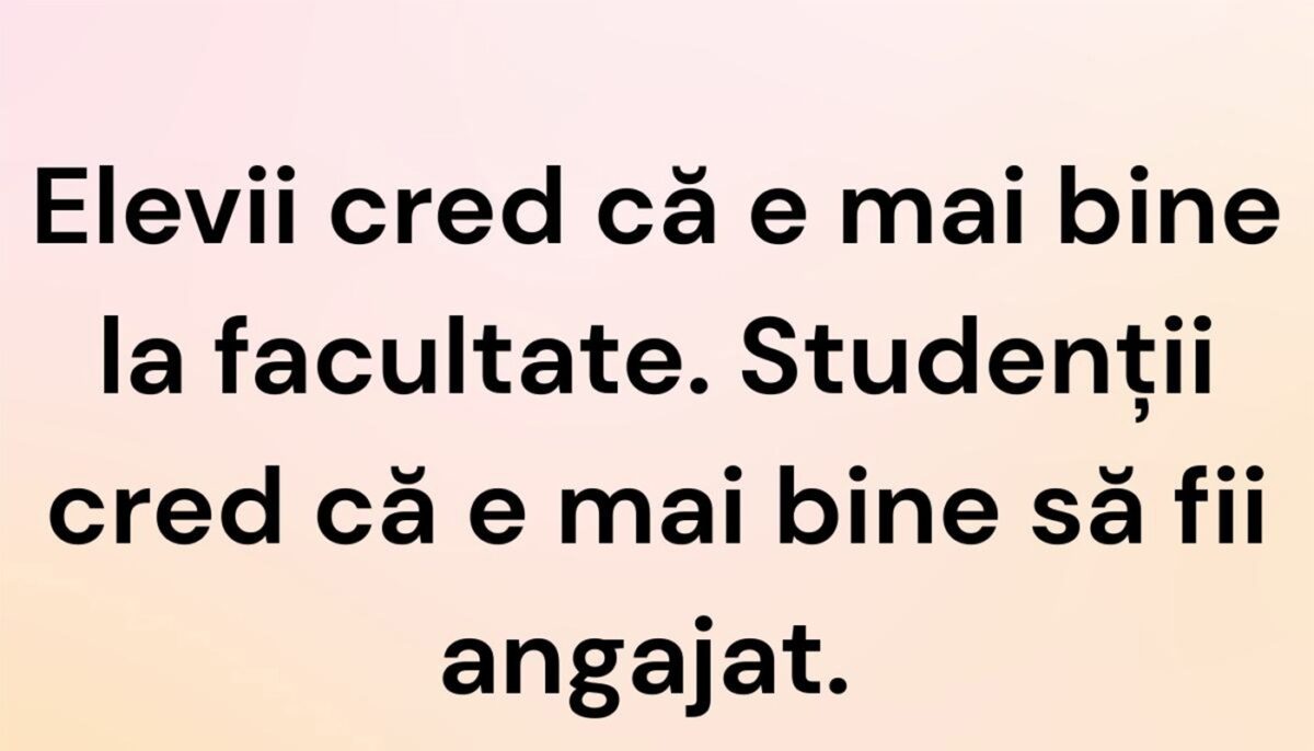 Imagine Stire BANCUL ZILEI | Elevii, studenții și angajații | 2review.ro