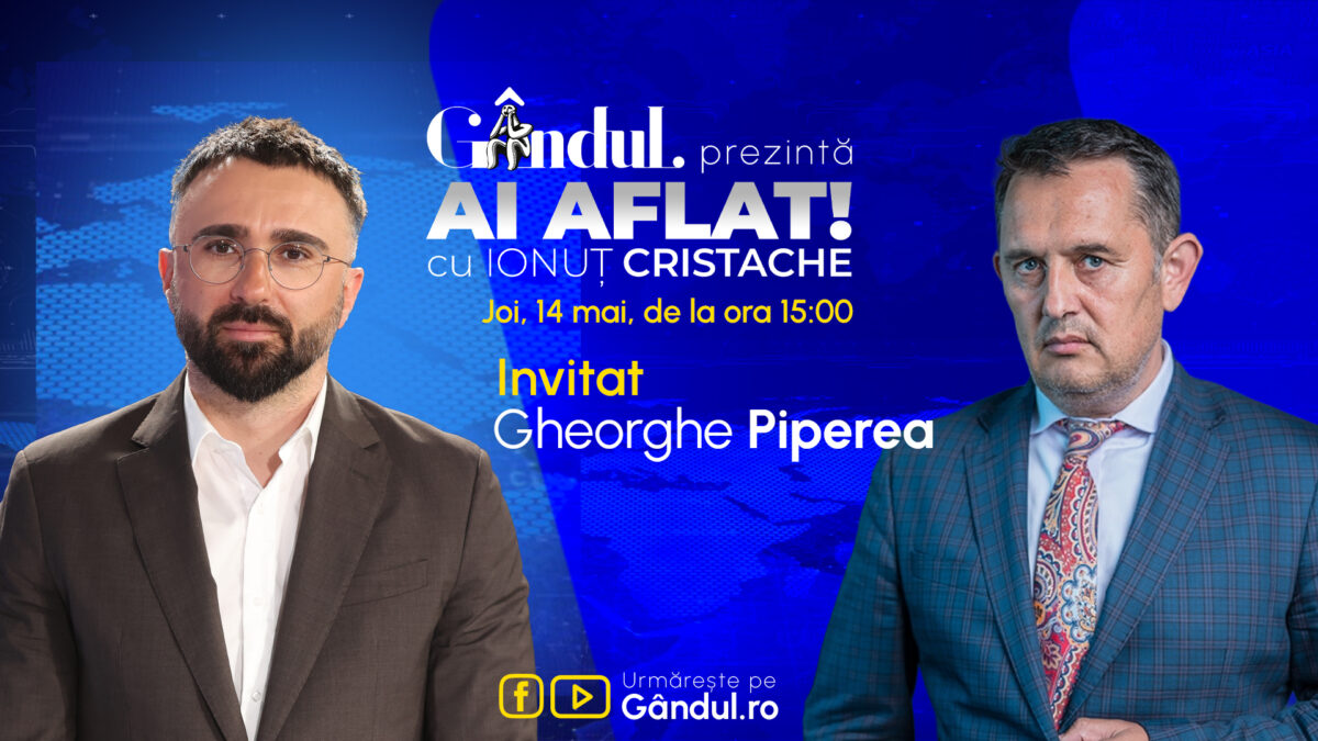 Imagine Stire „Ai Aflat! cu Ionuț Cristache” începe joi, 14 mai, de la ora 15.00, live pe Gândul. Invitat: Gheorghe Piperea | 2review.ro
