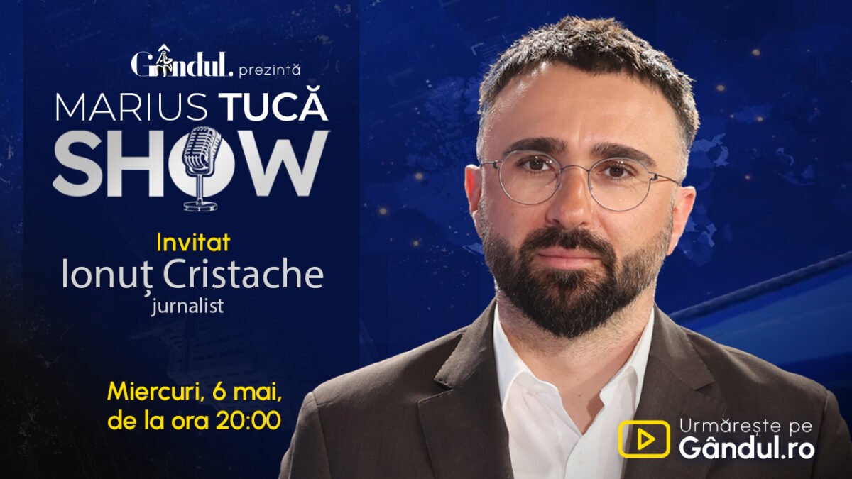 Imagine Stire Marius Tucă Show începe miercuri, 6 mai, de la ora 20.00, live pe Gândul. Invitat: Ionuț Cristache | 2review.ro