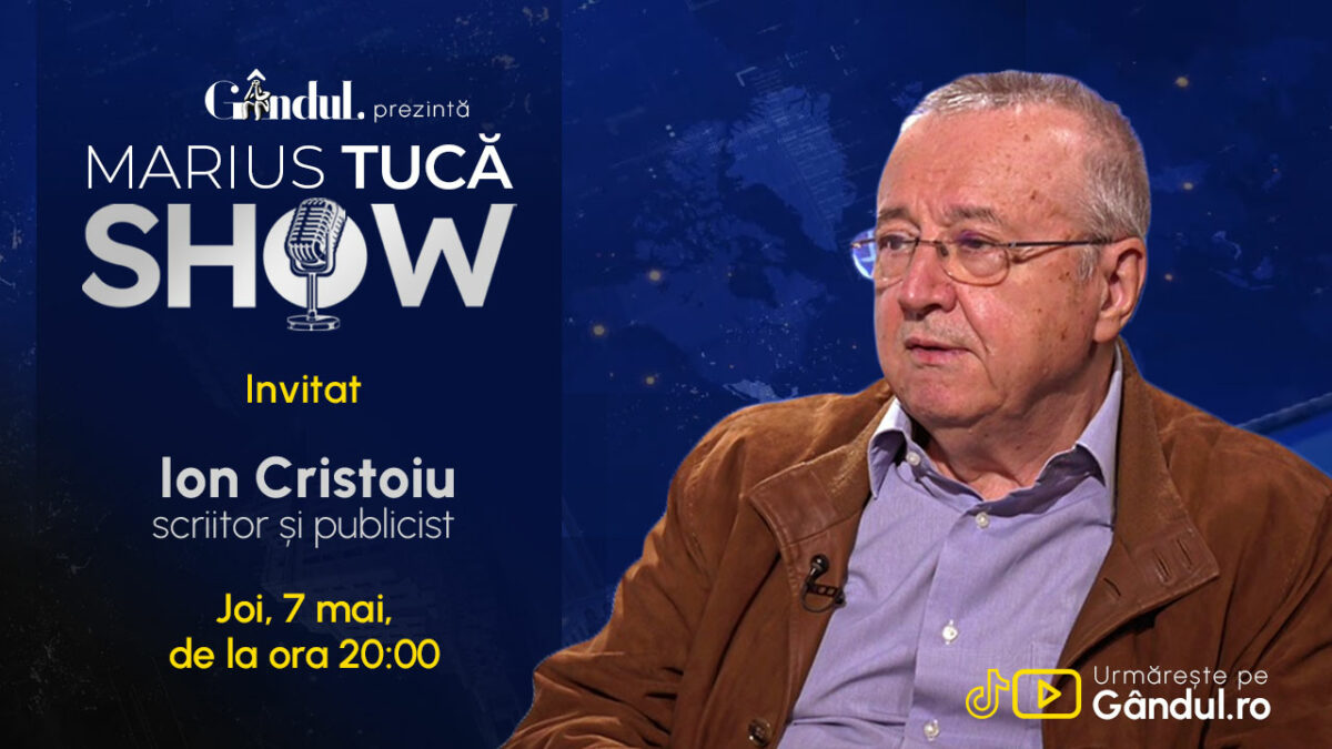 Imagine Stire Marius Tucă Show începe joi, 7 mai, de la ora 20.00, live pe Gândul. Invitat: Ion Cristoiu | 2review.ro