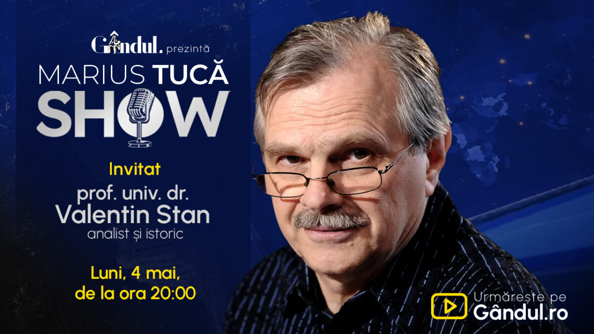 Imagine Stire Marius Tucă Show începe luni, 4 mai, de la ora 20.00, pe Gândul. Invitat: prof. univ. dr. Valentin Stan | 2review.ro