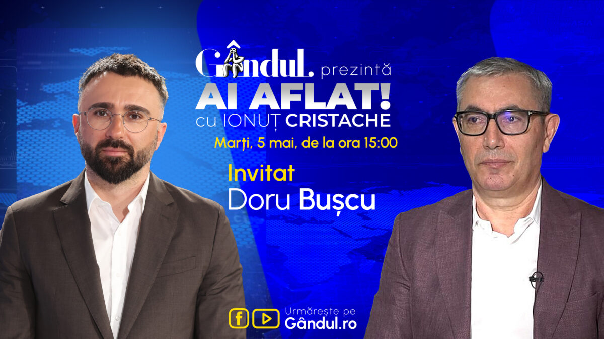 Imagine Stire „Ai Aflat! cu Ionuț Cristache” începe marți, 5 mai, de la ora 15.00, live pe Gândul. Invitat: Doru Bușcu | 2review.ro