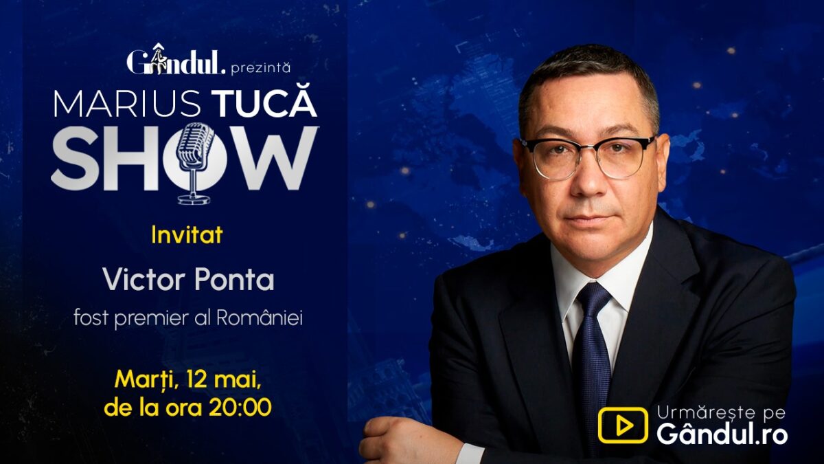 Imagine Stire Marius Tucă Show începe marți, 12 mai, de la ora 20.00, live pe Gândul. Invitat: Victor Ponta | 2review.ro