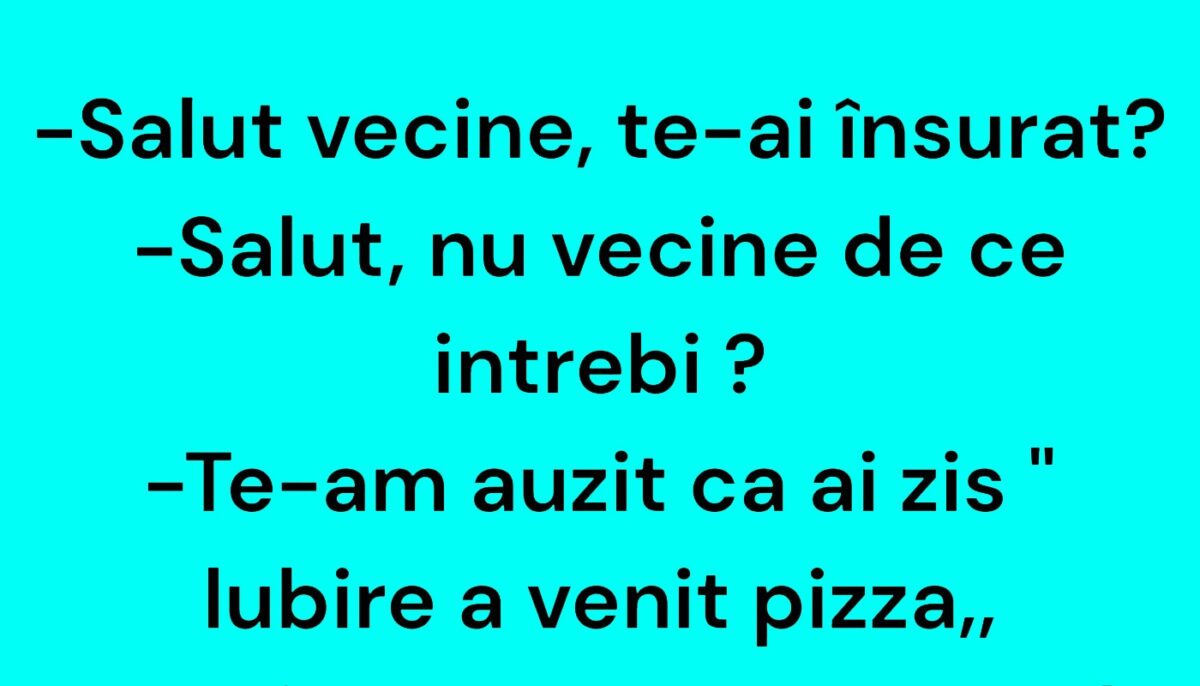 BANCUL ZILEI | Cu cine s-a însurat vecinul, de fapt