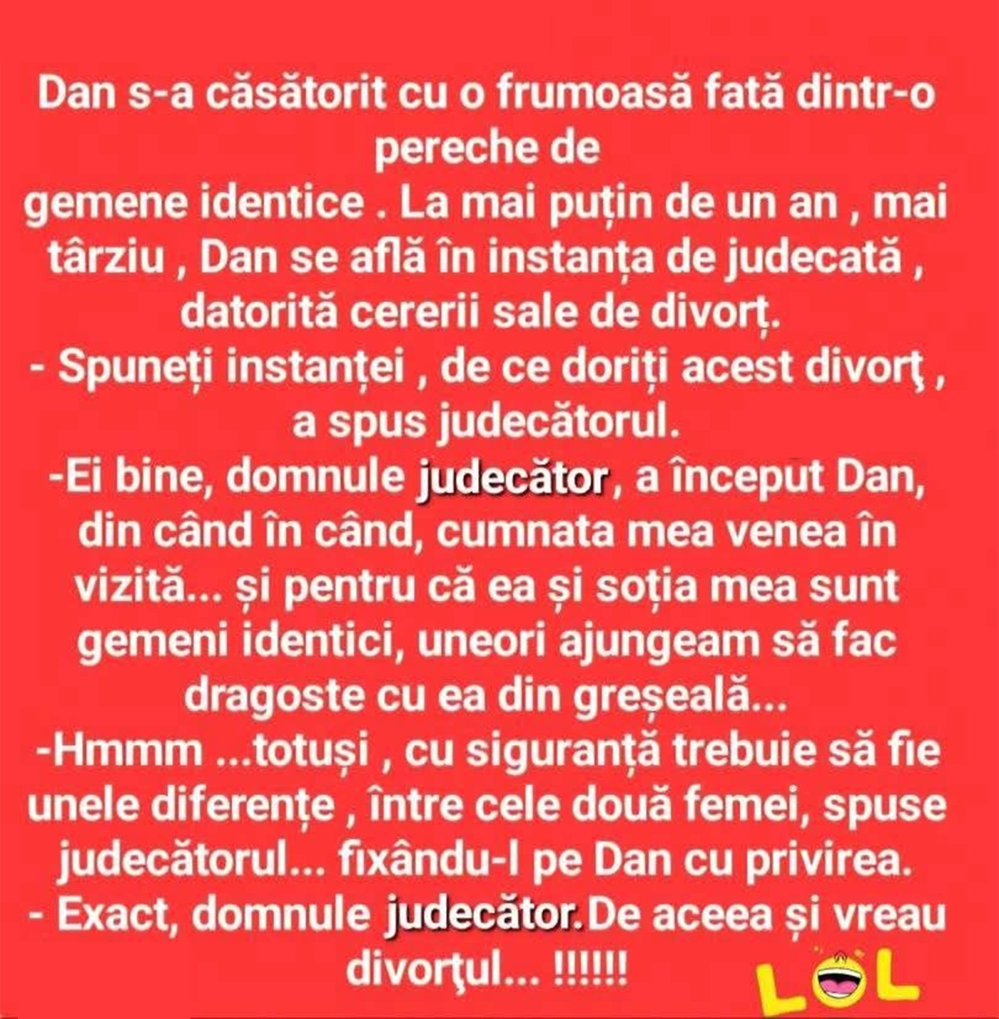 BANC | Dan s-a căsătorit cu o frumoasă fată dintr-o pereche de gemene identice
