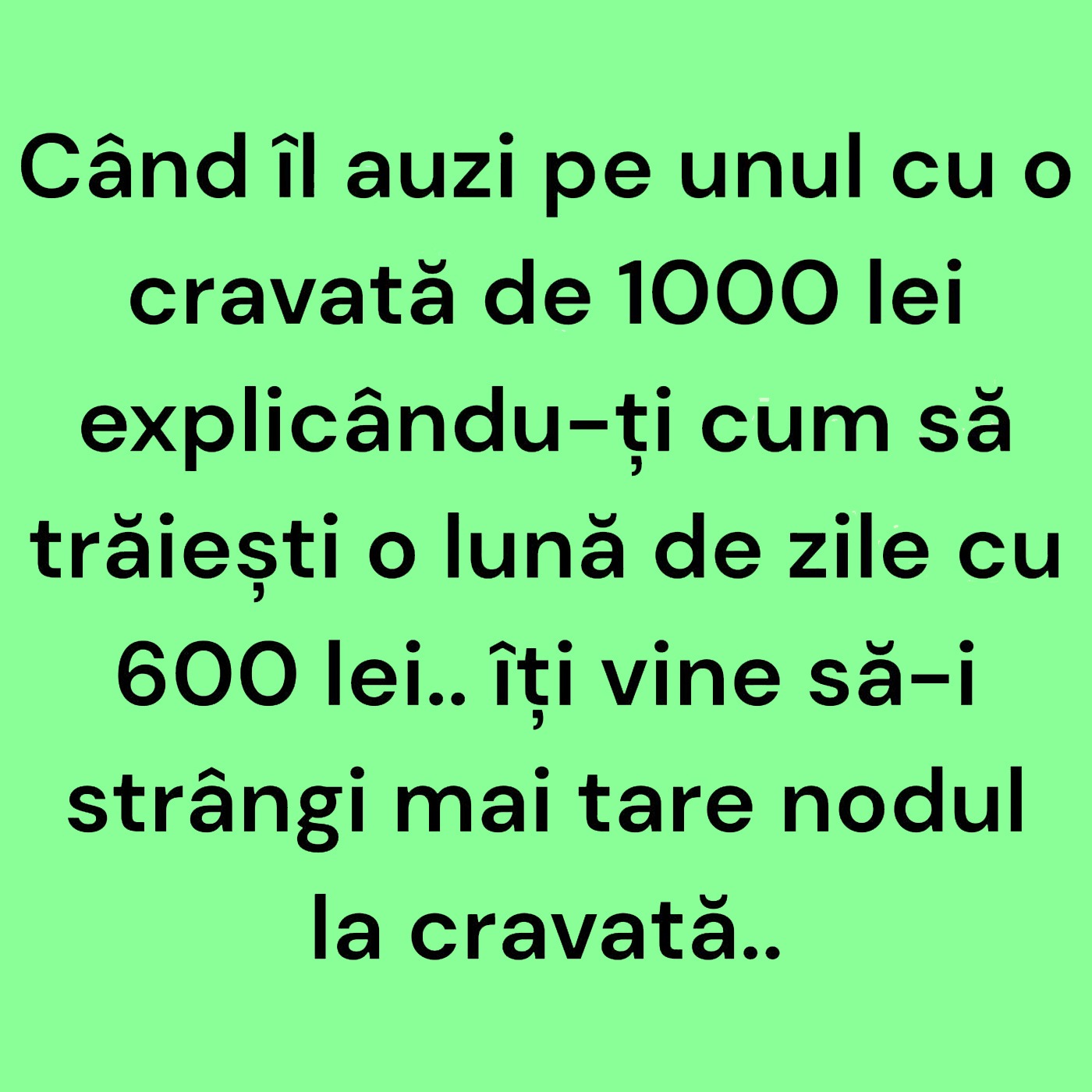BANCUL ZILEI | Cravata de 1.000 lei