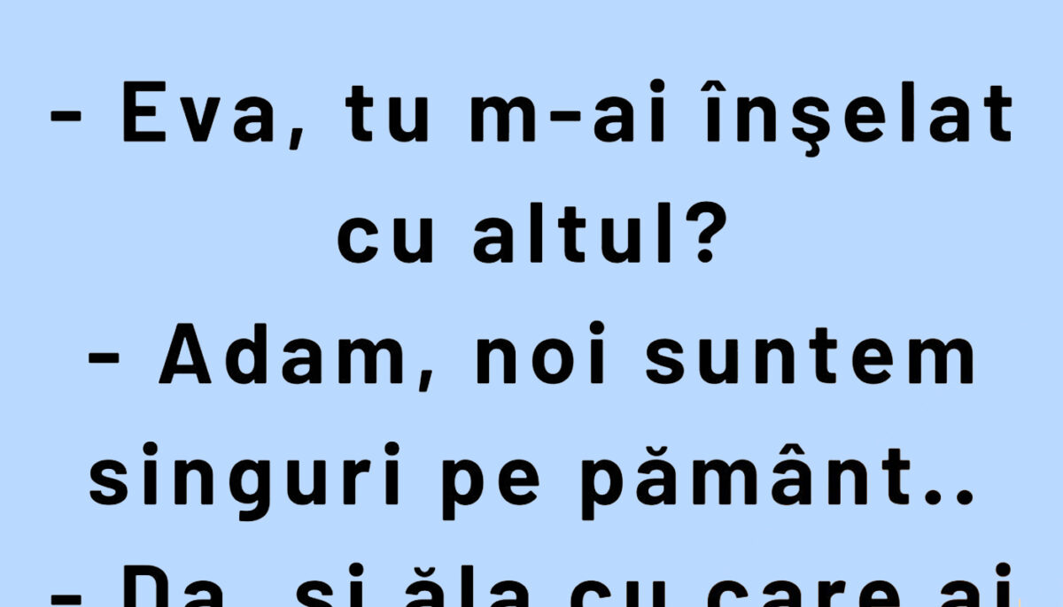 BANC | Adam, Eva și primul caz de adulter din istoria omenirii