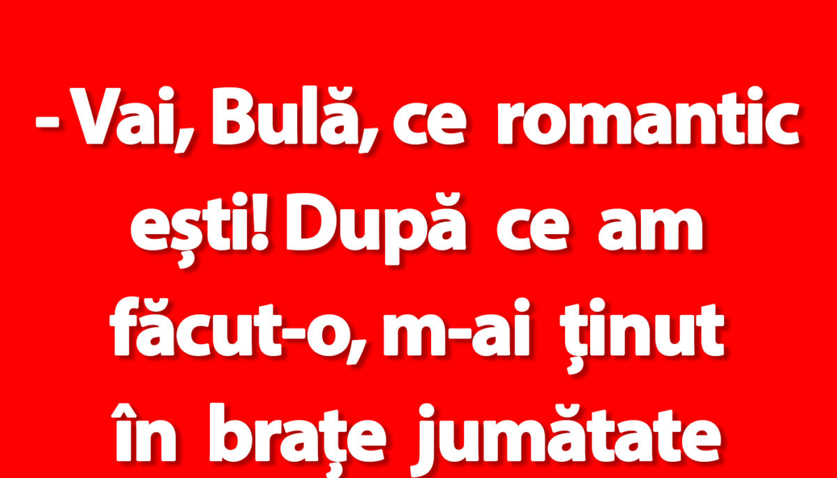 BANC | Bulă cel romantic