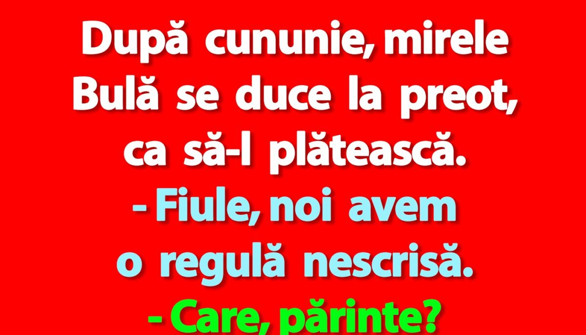 BANC | După cununie, mirele Bulă se duce la preot, ca să-l plătească