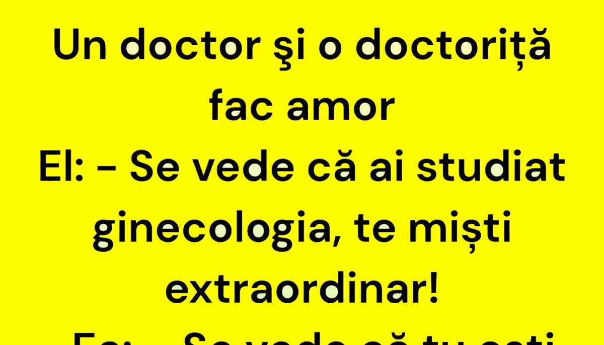 BANC | Un doctor și o doctoriță fac amor