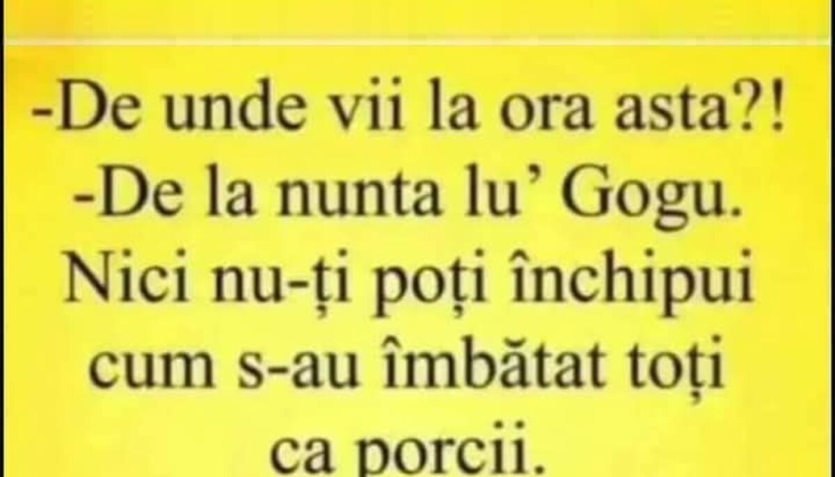 Bancul sfârșitului de săptămână | „De unde vii la ora asta?”