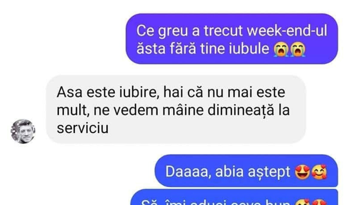 BANCUL ZILEI | „Ne vedem mâine dimineață la serviciu”