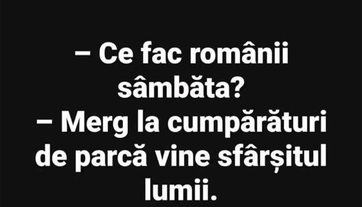 BANCUL ZILEI | Ce fac românii sâmbăta și duminica?