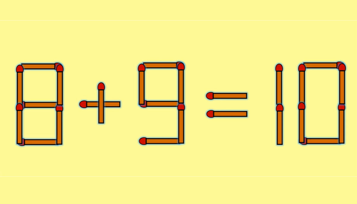 Test IQ cu chibrituri | Mutând un singur băț, transformați 8 + 9 = 10 într-o egalitate corectă