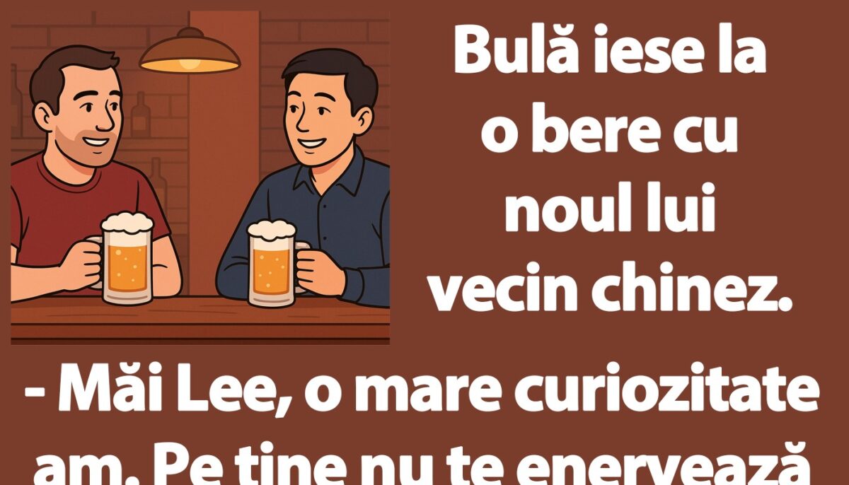 BANC | Bulă iese la o bere cu noul lui vecin chinez