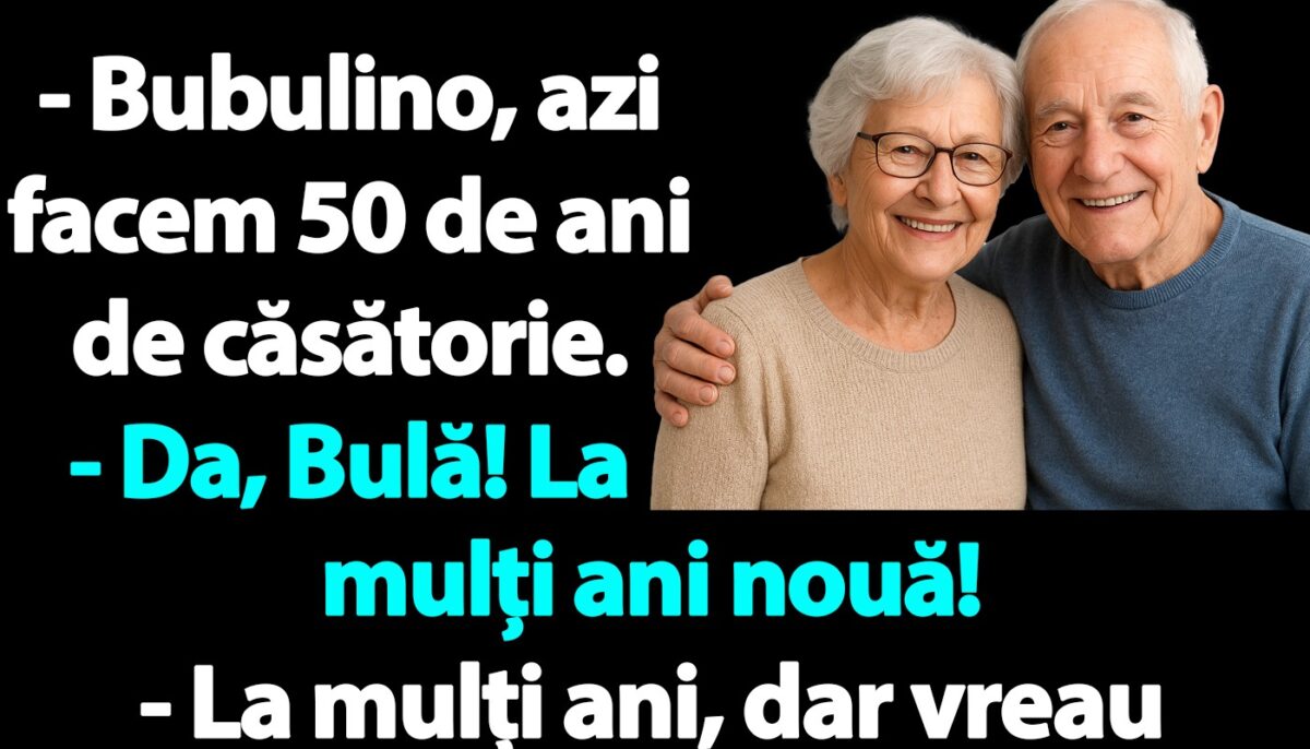 BANC | Bulă, Bubulina și cei 50 de ani de căsătorie