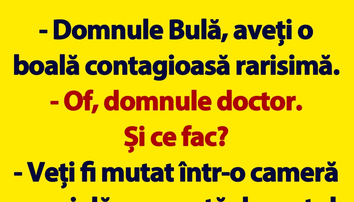 BANC | Bulă și boala contagioasă