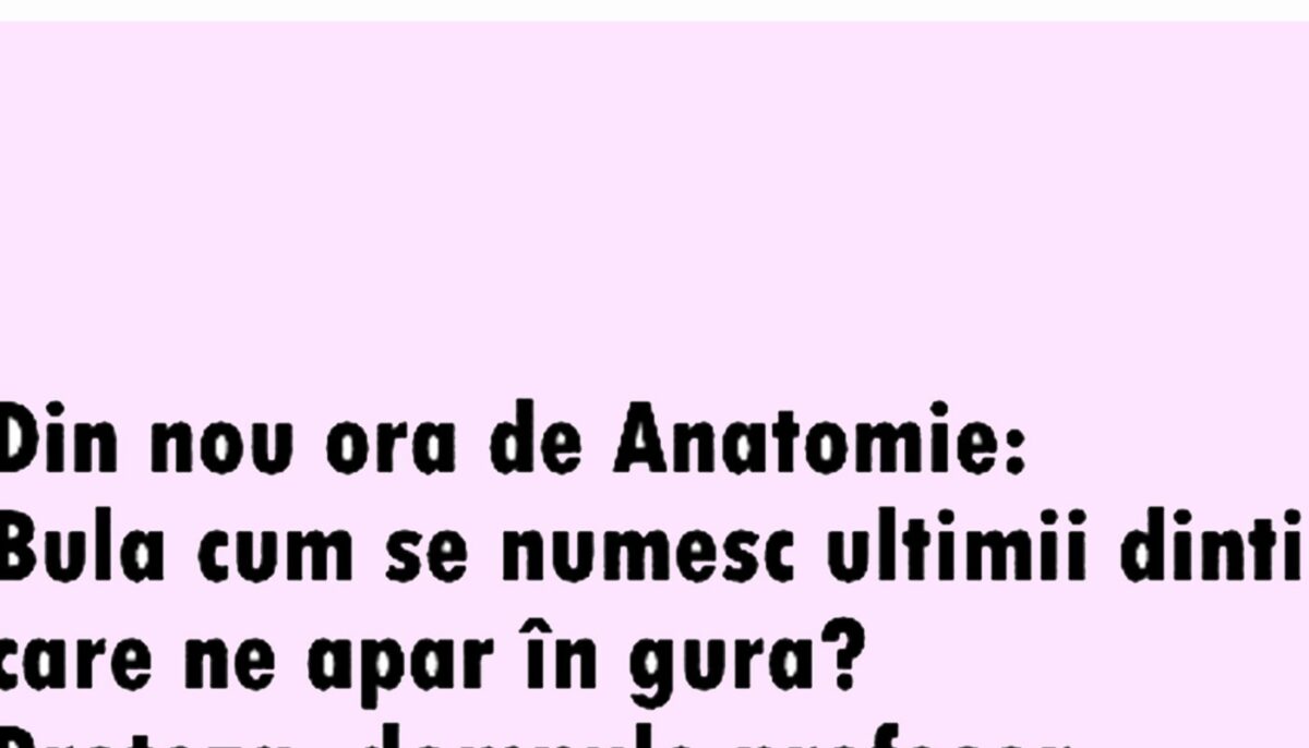 Imagine Stire BANC | „Bulă, cum se numesc ultimii dinți care apar în gură?” | 2review.ro