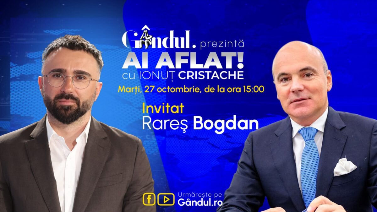 Imagine Stire „Ai Aflat! cu Ionuț Cristache” începe marți, 27 octombrie, de la ora 15.00, live pe Gândul. Invitat: Rareș Bogdan | 2review.ro