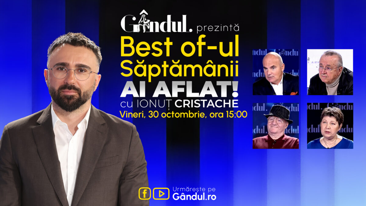 Imagine Stire Gândul prezintă Best Of Ai aflat! Cu Ionuț Cristache – vineri, 30 octombrie, de la ora 15.00 | 2review.ro
