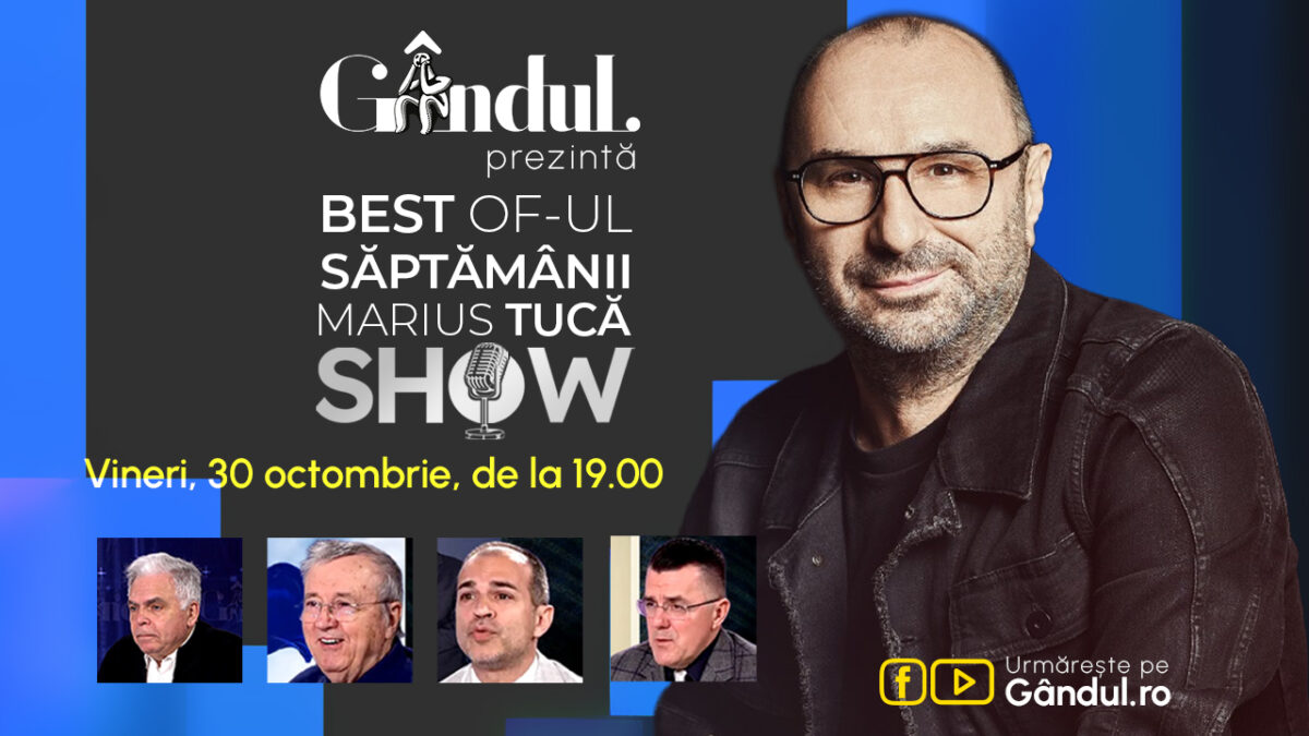 Imagine Stire Gândul prezintă Best of Marius Tucă Show – vineri, 30 octombrie, de la ora 19.00 | 2review.ro